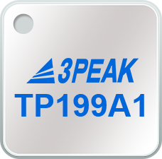 TP199A1-CR 3PEAK 电流检测放大器