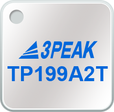 TP199A2T-CR 3PEAK 电流检测放大器