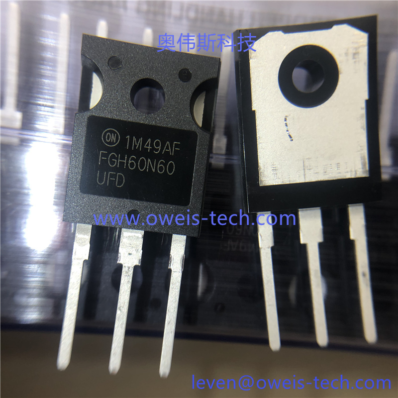 FGH60N60UFDTU 奥伟斯科技